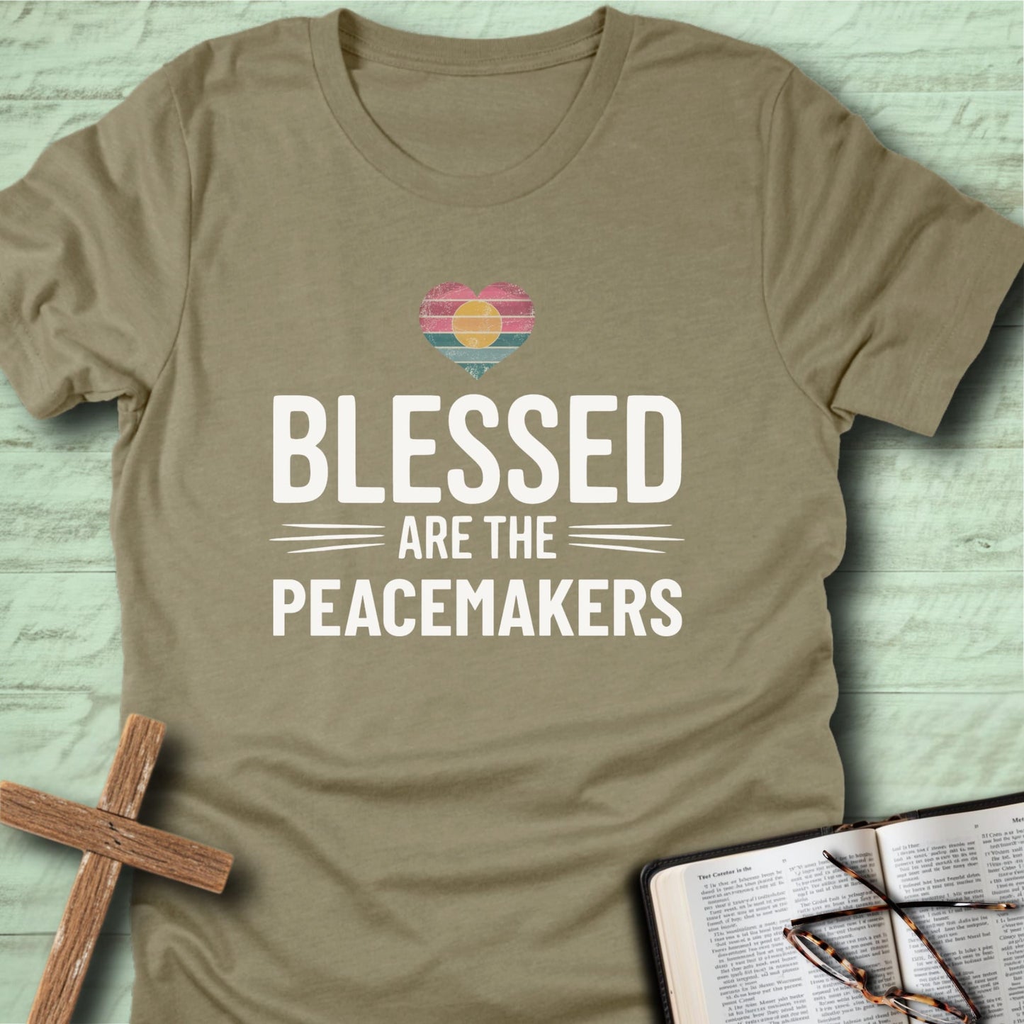 Blessed Are the Peacemakers T-Shirt