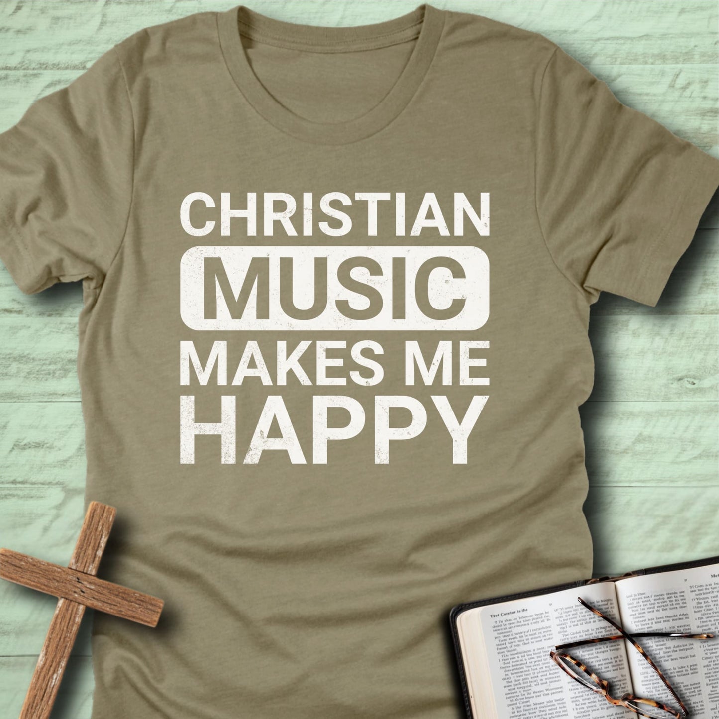 Christian Music Makes Me Happy T-Shirt