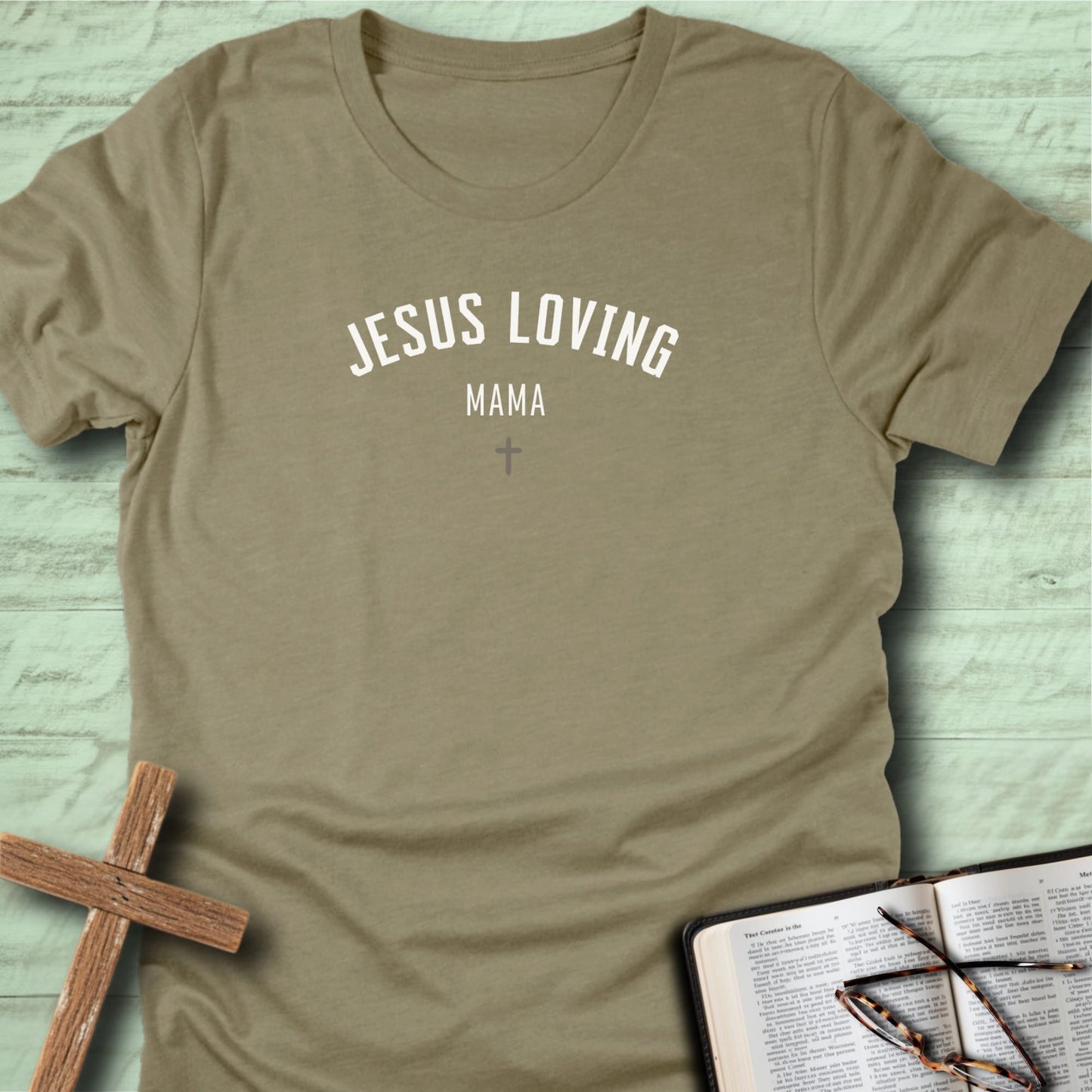 Jesus Loving Mama T-Shirt