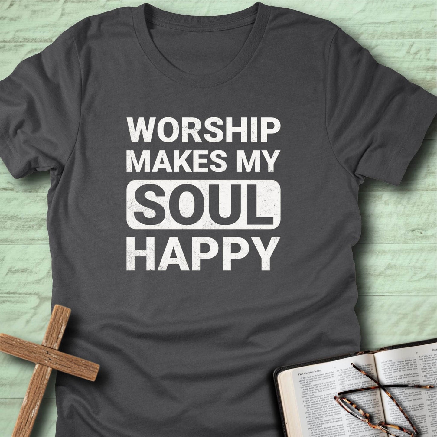 Worship Makes My Soul Happy T-Shirt