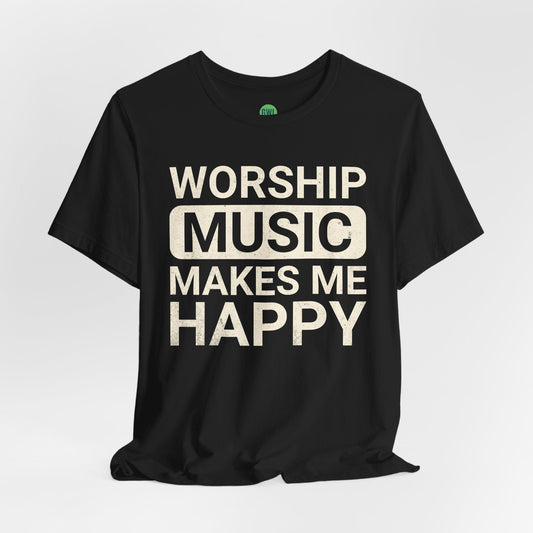 Worship Music Makes Me Happy