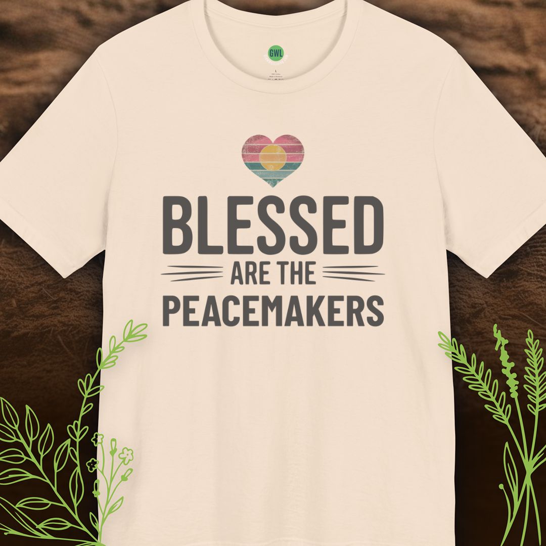Blessed Are the Peacemakers – Choose Peace