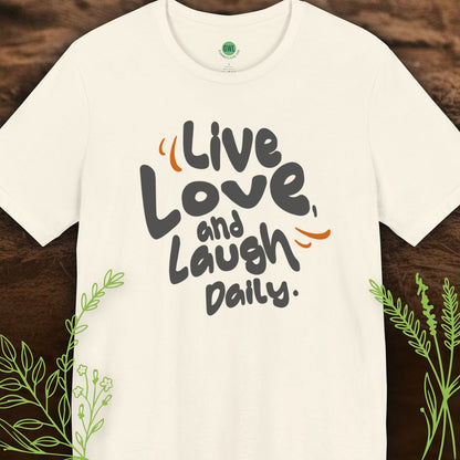 Live, Love and Laugh Daily