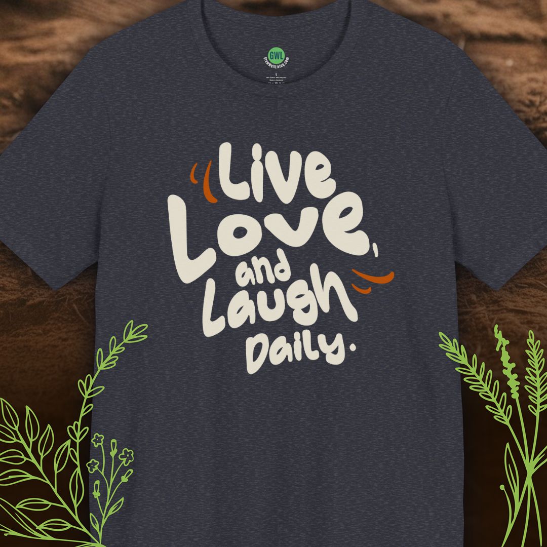 Live, Love and Laugh Daily