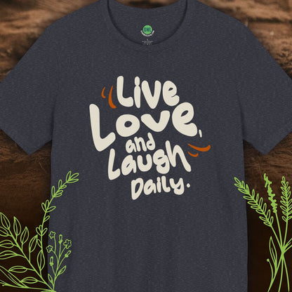 Live, Love and Laugh Daily