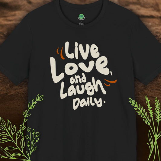 Live, Love and Laugh Daily