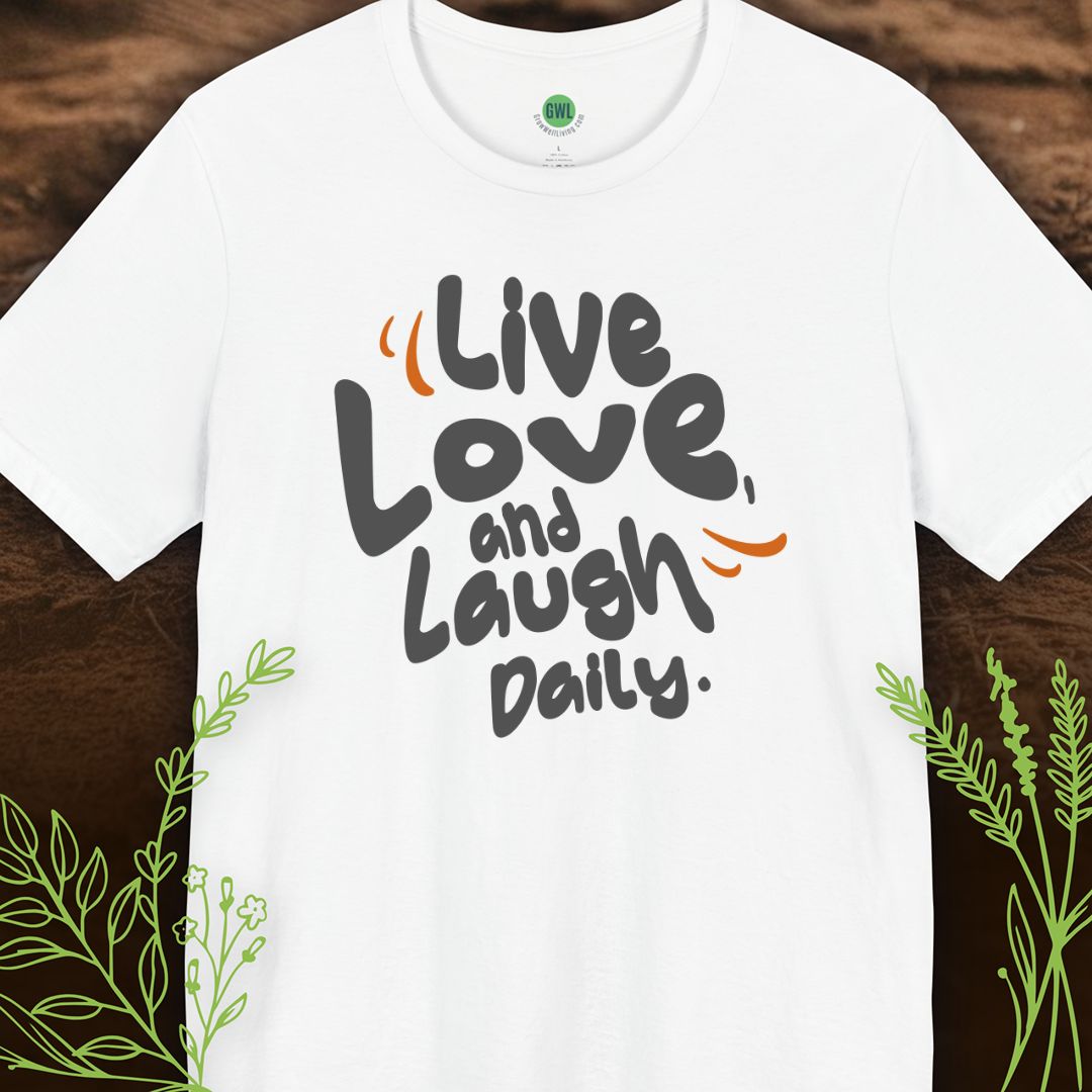 Live, Love and Laugh Daily
