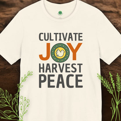 Cultivate Joy Harvest Peace
