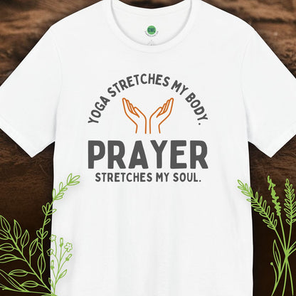 Yoga Stretches My Body, but Prayer Stretches My Soul