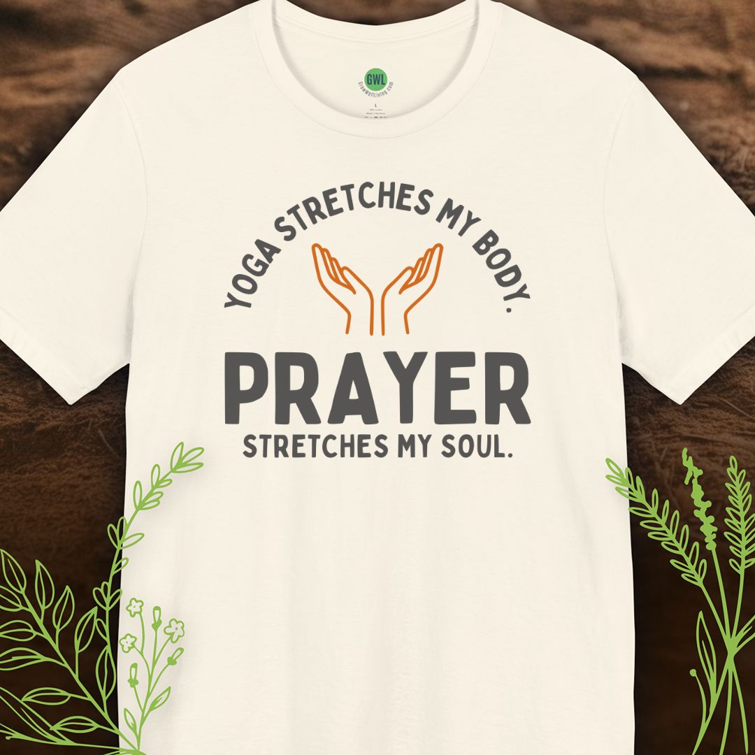 Yoga Stretches My Body, but Prayer Stretches My Soul