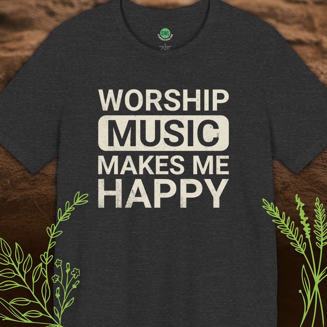 Worship Music Makes Me Happy