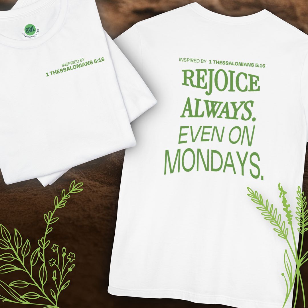 Rejoice Always – Joy Beyond Mondays