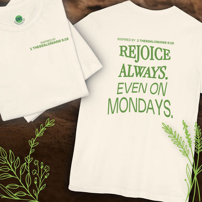 Rejoice Always – Joy Beyond Mondays