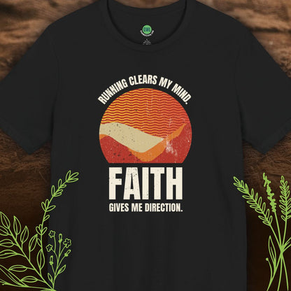 Running Clears My Mind. Faith Gives Me Direction.