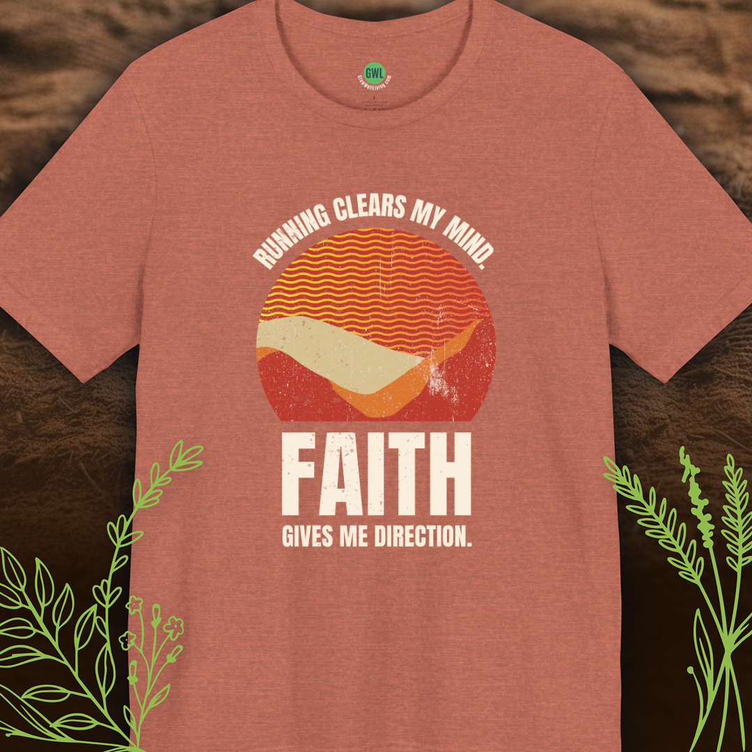 Running Clears My Mind. Faith Gives Me Direction.