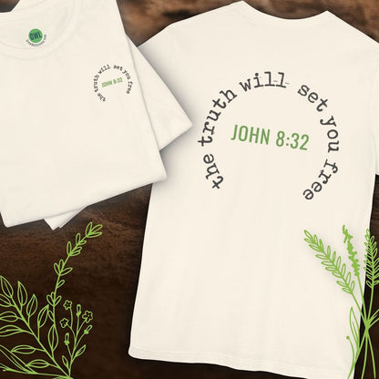 The Truth Will Set You Free – John 8:32