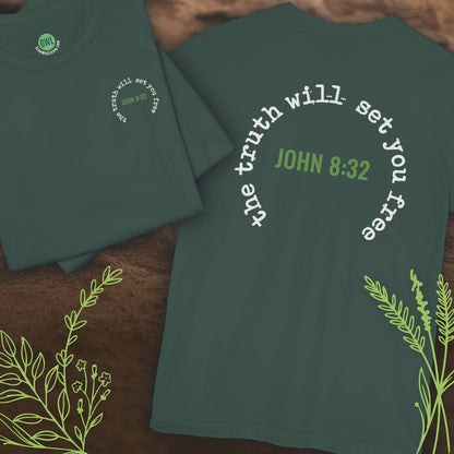 The Truth Will Set You Free – John 8:32