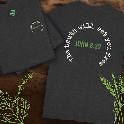 The Truth Will Set You Free – John 8:32