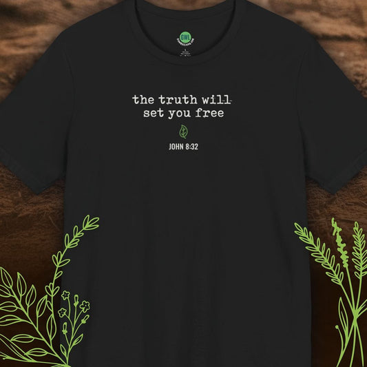 The Truth Will Set You Free – John 8:32