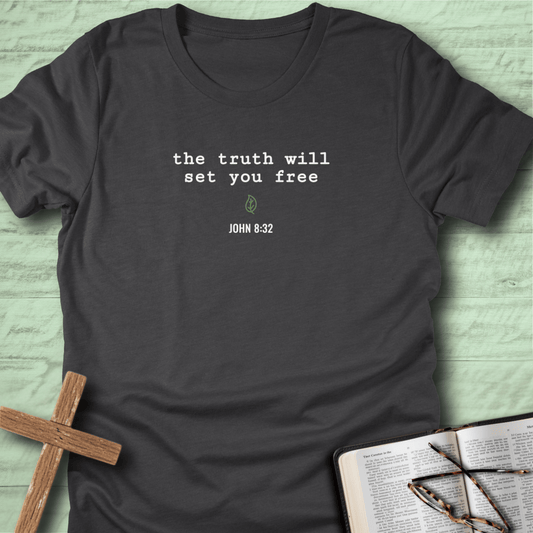 The Truth Will Set You Free T-Shirt