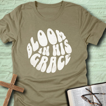 Bloom in His Grace T-Shirt
