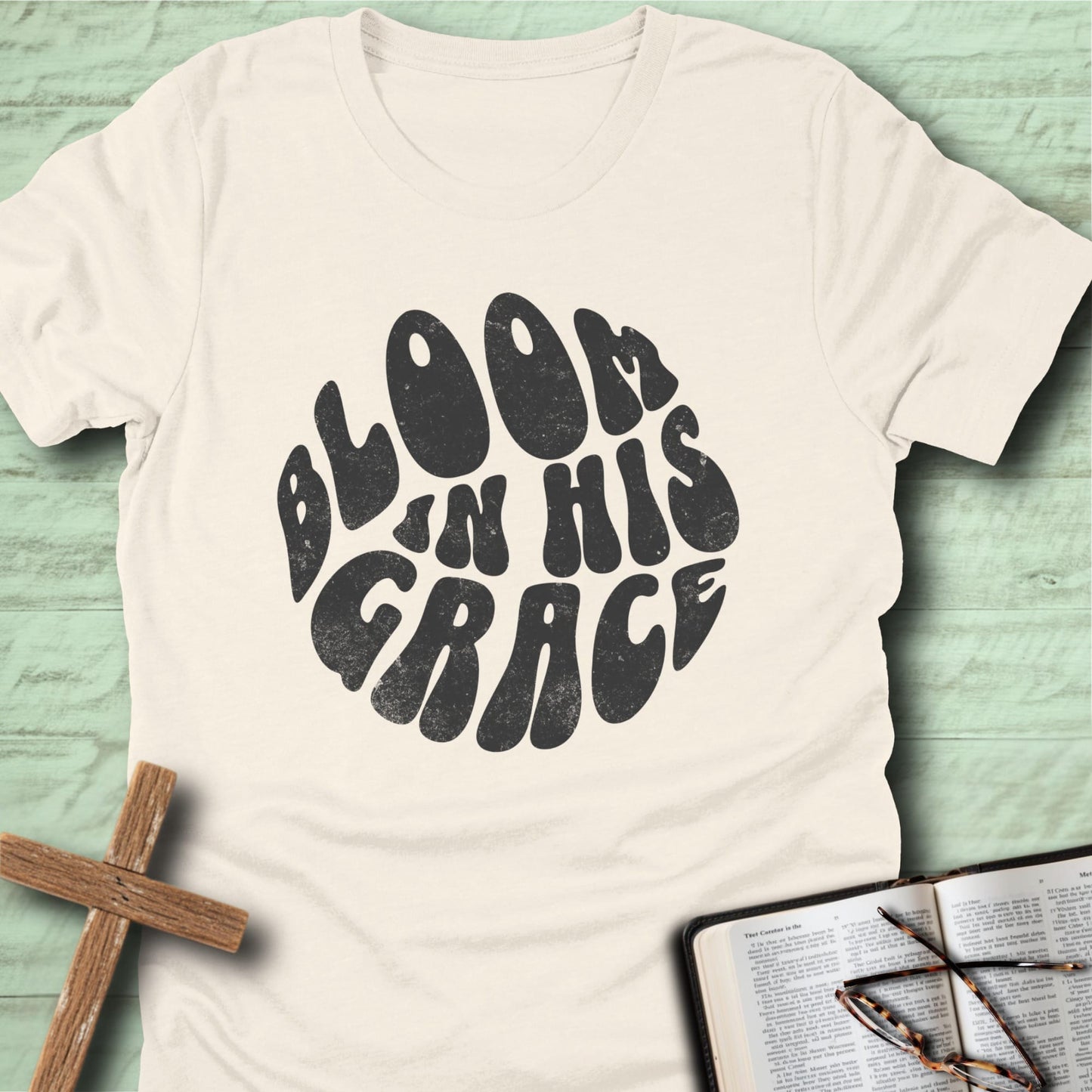 Bloom in His Grace T-Shirt