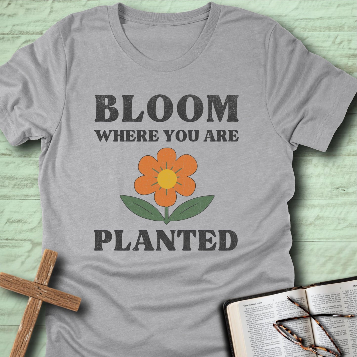 Bloom Where You Are Planted (Retro)