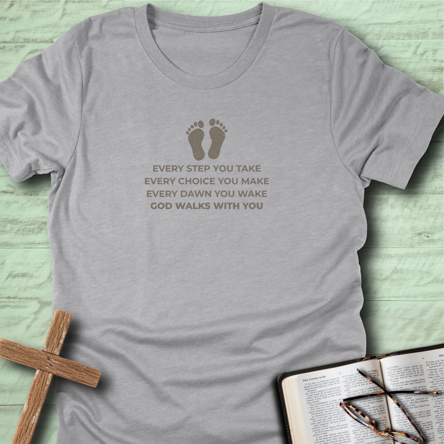 Every Step You Take T-Shirt