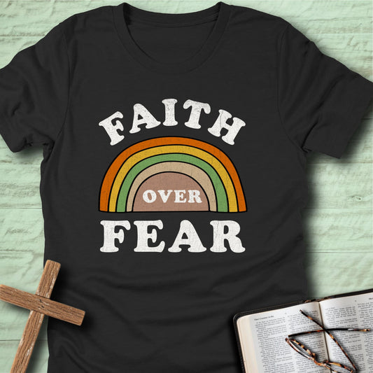Faith Over Fear T-Shirt