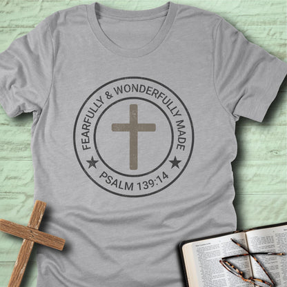 Fearfully & Wonderfully Made T-Shirt