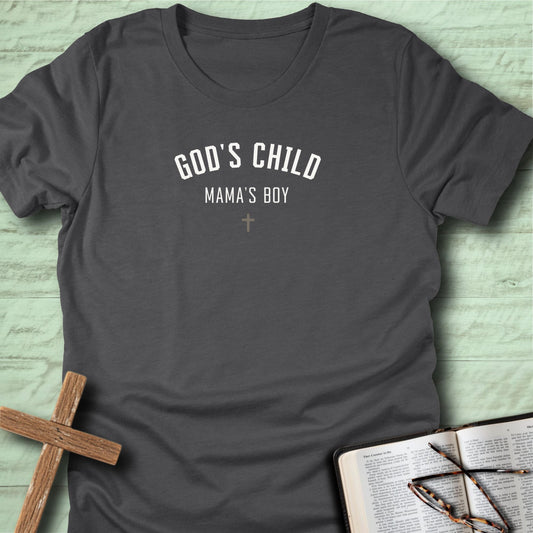 God’s Child, Mama’s Boy T-Shirt