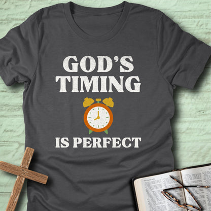 God’s Timing Is Perfect T-Shirt