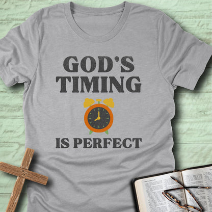 God’s Timing Is Perfect T-Shirt