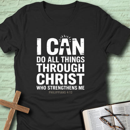 I Can Do All Things T-Shirt