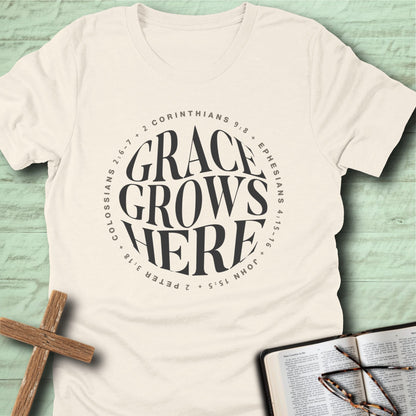 Grace Grows Here T-Shirt