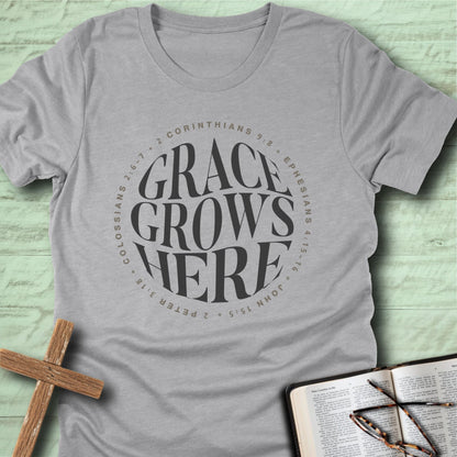 Grace Grows Here T-Shirt