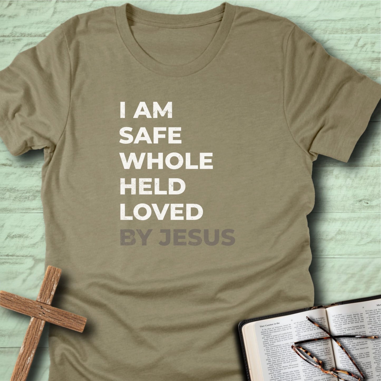 With Jesus I Am Safe T-Shirt