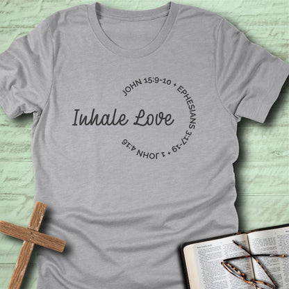 Inhale Love T-Shirt