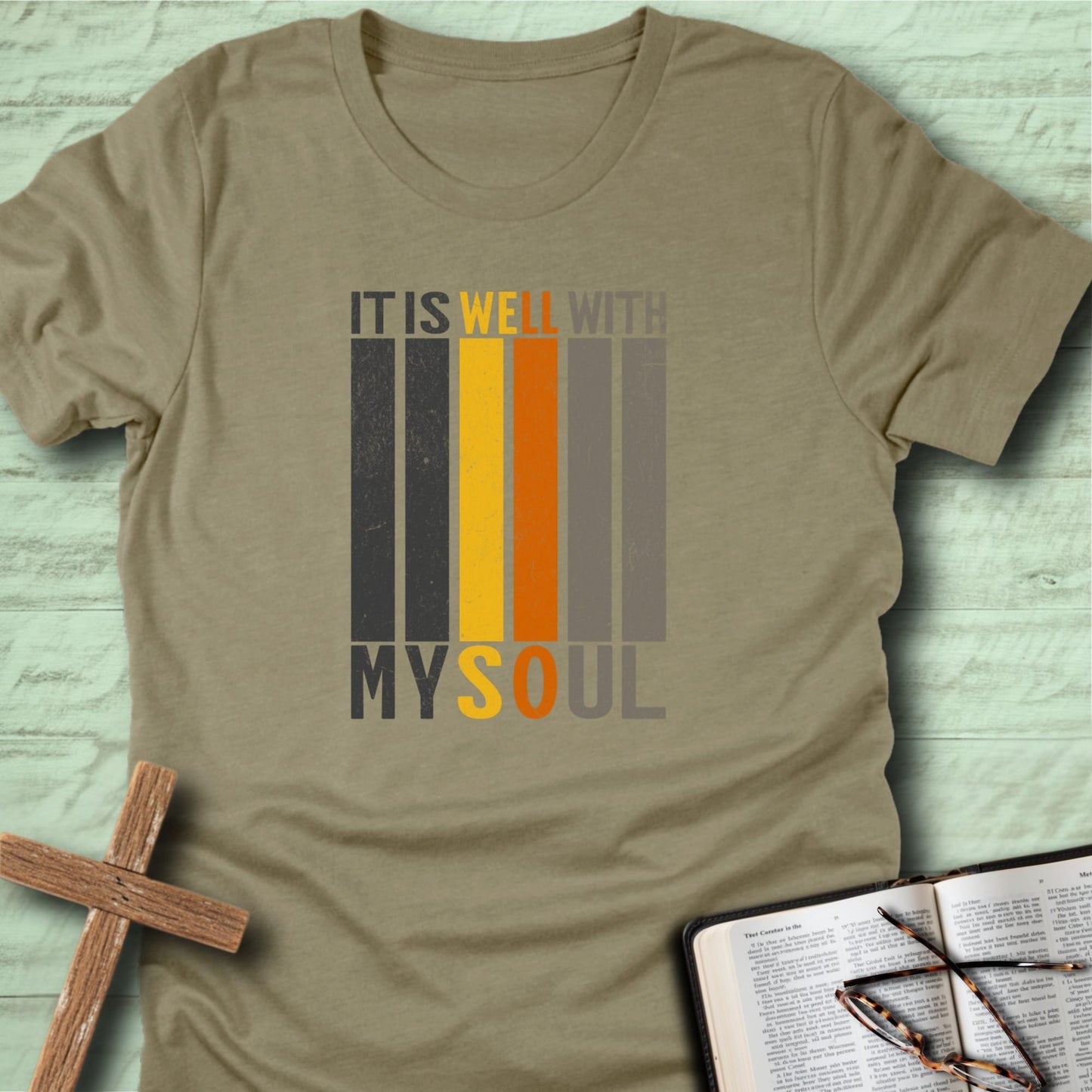 It Is Well With My Soul T-Shirt