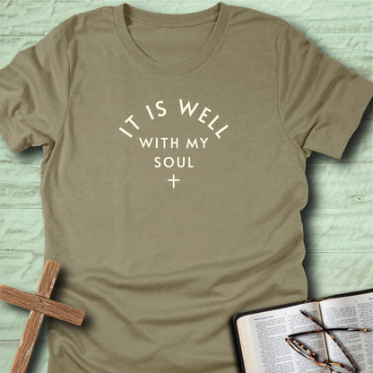 It Is Well With My Soul T-Shirt (Alternative Design)
