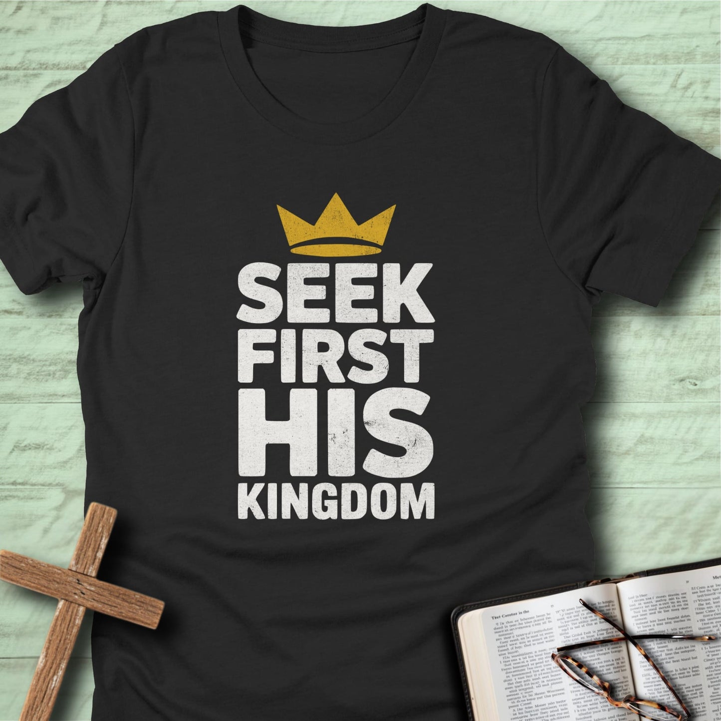 Seek First His Kingdom T-Shirt