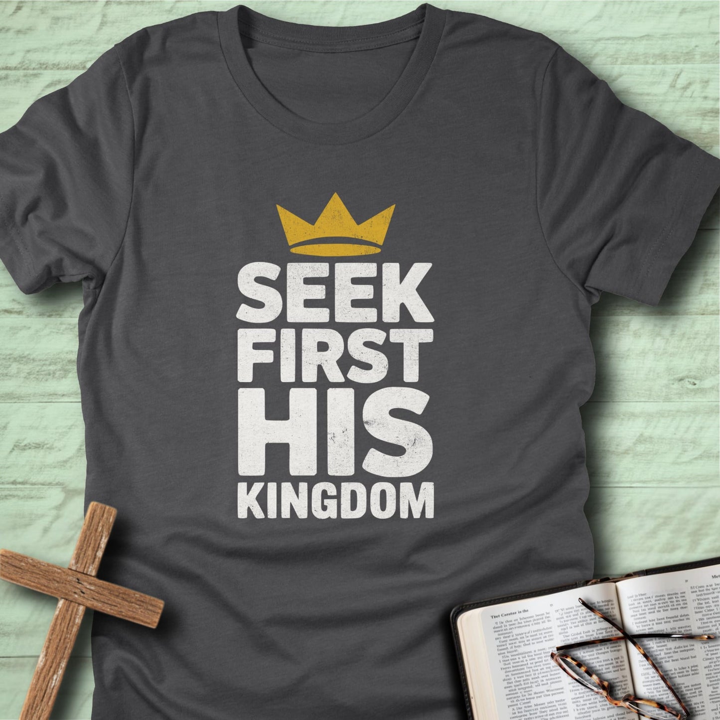 Seek First His Kingdom T-Shirt