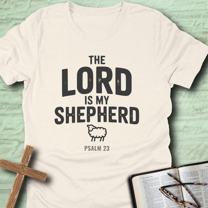 The Lord Is My Shepherd T-Shirt