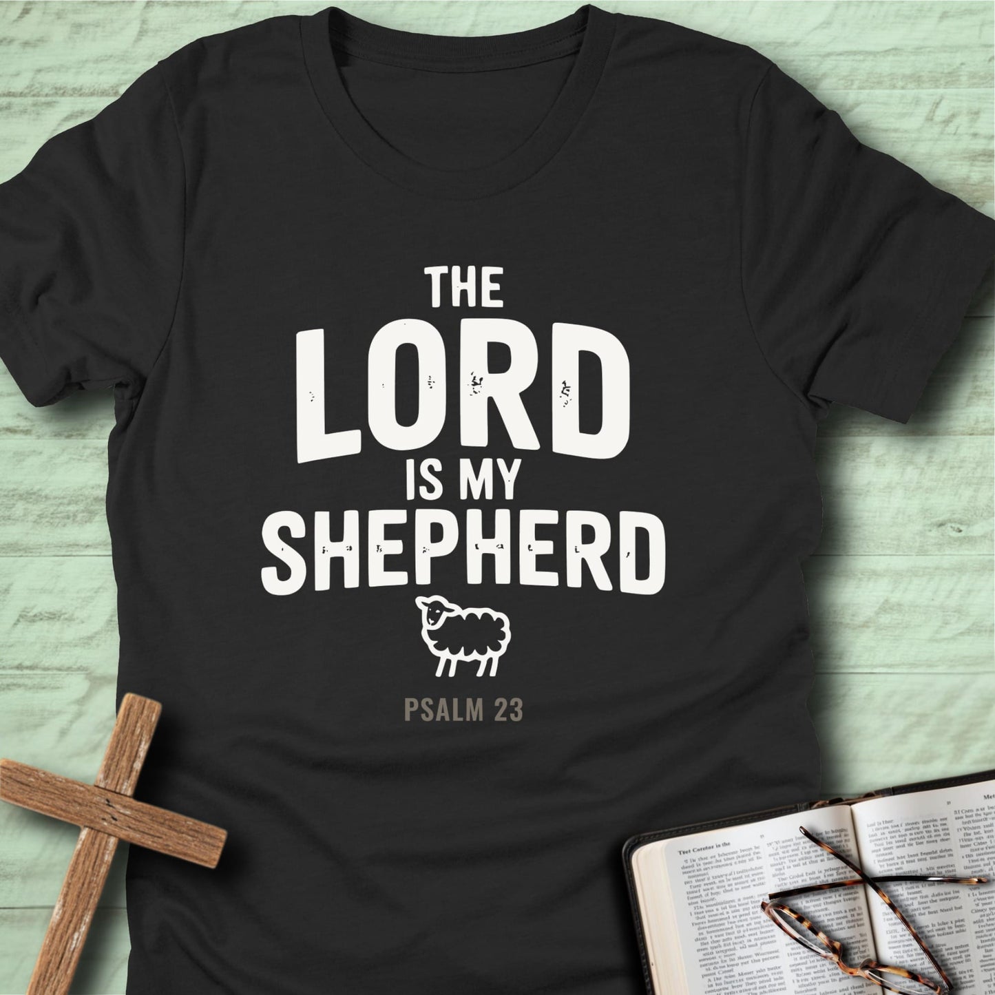 The Lord Is My Shepherd T-Shirt