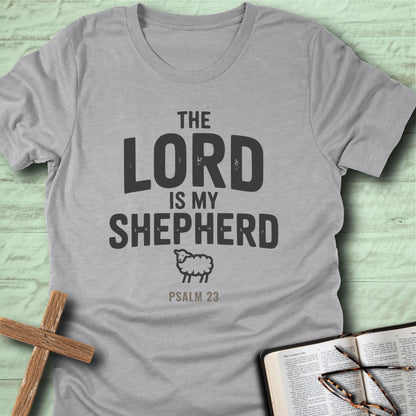The Lord Is My Shepherd T-Shirt