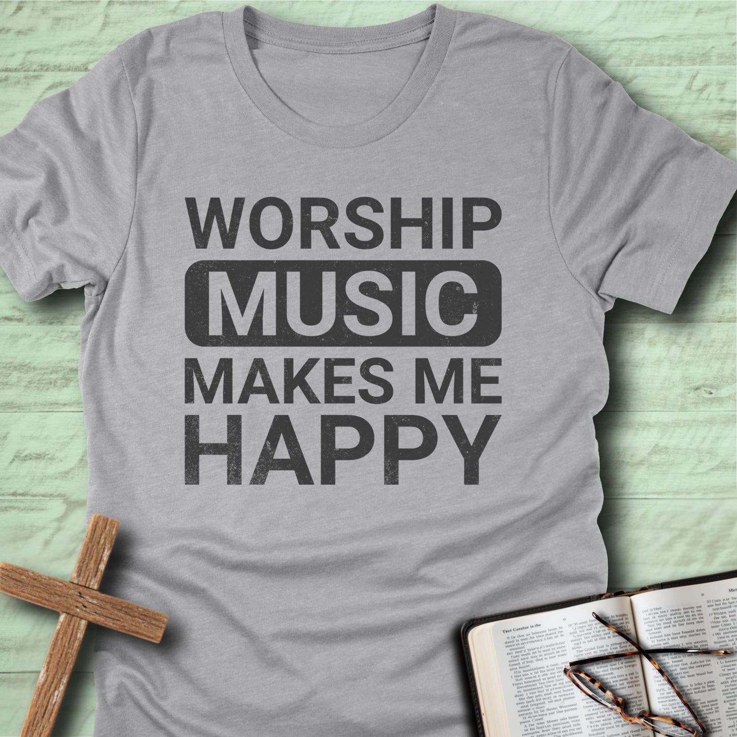 Worship Music Makes Me Happy T-Shirt