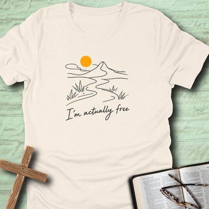 I’m Actually Free T-Shirt