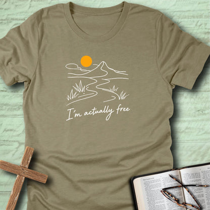 I’m Actually Free T-Shirt