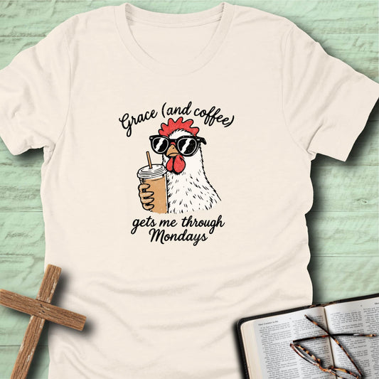 Grace and (coffee) gets me through Mondays T-Shirt