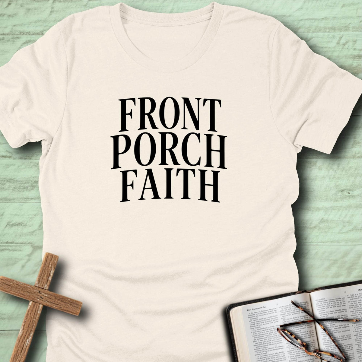 Front Porch Faith T-Shirt